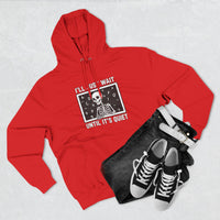 Load image into Gallery viewer, "I'll Just Wait Until It's Quiet" 1 - Lane Seven LS14001 Premium Hooded Sweatshirt