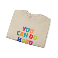 Load image into Gallery viewer, "You Can Do Hard Things." 2 - Gildan 18000 Crewneck Sweatshirt