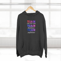 Load image into Gallery viewer, "Teach Compassion. Teach Kindness. Teach Confidence." 2 - Lane Seven LS14001 Premium Hooded Sweatshirt