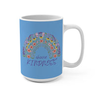 Load image into Gallery viewer, "Choose Kindness" 15oz Ceramic Mug 2 — Rainbow Floral Design | Printed On Demand | Teacher &amp; Everyday Gift