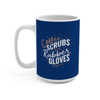Load image into Gallery viewer, "Coffee Scrubs &amp; Rubber Gloves" 8 - Ceramic Mug 15oz - PERSONALIZED