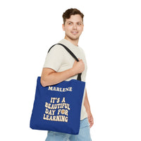 Load image into Gallery viewer, "It's a Beautiful Day For Learning" 2 - Canvas Tote 18" x 18" - PERSONALIZED