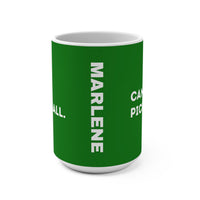 Load image into Gallery viewer, "Can't Pickleball" 2 - Ceramic Mug 15oz - PERSONALIZED