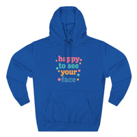 Load image into Gallery viewer, "Happy To See Your Face" 2 - Lane Seven LS14001 Premium Hooded Sweatshirt
