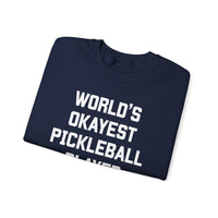 Load image into Gallery viewer, "World's Okayest Pickleball Player" 1 - Gildan 18000 Crewneck Sweatshirt