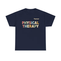 Load image into Gallery viewer, "Physical Therapy" 12a - Gildan 5000 Heavy Cotton Tee - PERSONALIZED