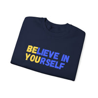 Load image into Gallery viewer, "Believe in Yourself BE YOU" 5 - Gildan 18000 Crewneck Sweatshirt