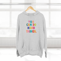Load image into Gallery viewer, "You Can Do Hard Things" 2 - Lane Seven LS14001 Premium Hooded Sweatshirt
