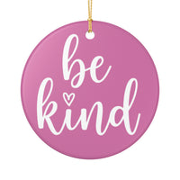 Load image into Gallery viewer, "Be Kind" Heart Ceramic Ornament 2 — Single-Sided Heart Keepsake | Printed On Demand