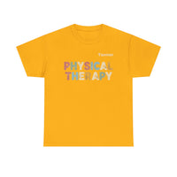 Load image into Gallery viewer, "Physical Therapy" 12a - Gildan 5000 Heavy Cotton Tee - PERSONALIZED