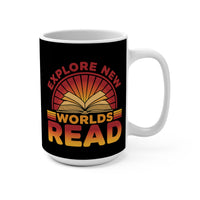 Load image into Gallery viewer, "Explore New Worlds. READ" 15oz Ceramic Mug — Open Book Design | Gift for Readers, Teachers &amp; Librarians | Printed On Demand