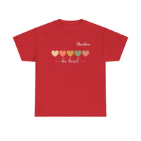 Load image into Gallery viewer, "Be Kind Hearts" 2 - Gildan 5000 Heavy Cotton Tee - PERSONALIZED