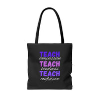 Load image into Gallery viewer, "Teach Compassion. Teach Kindness. Teach Confidence." 1 - Canvas Tote 18" x 18"