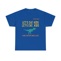 Load image into Gallery viewer, "Let's Eat Kids. Let's Eat, Kids." 1 - Gildan 5000 Heavy Cotton Tee - PERSONALIZED