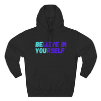 Load image into Gallery viewer, "Believe In Yourself BE YOU" 4 - Lane Seven LS14001 Premium Hooded Sweatshirt