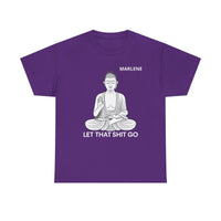 Load image into Gallery viewer, "Let That Shit Go" 1b - Gildan 5000 Heavy Cotton Tee - PERSONALIZED
