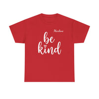 Load image into Gallery viewer, "Be Kind" 2 - Gildan 5000 Heavy Cotton Tee - PERSONALIZED