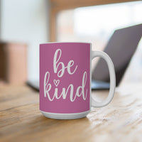 Load image into Gallery viewer, "Be Kind" 15oz Ceramic Mug 2 — Heart Design • Inspirational Coffee Cup | Printed On Demand
