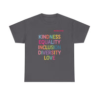 Load image into Gallery viewer, "Kindness Equality Inclusion Diversity Love" 1 - Gildan 5000 Heavy Cotton Tee - PERSONALIZED