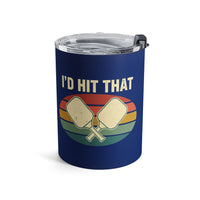 Load image into Gallery viewer, "I'd Hit That" 1 - Tumbler 10oz - PERSONALIZED
