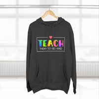 Load image into Gallery viewer, "Teach Them To Be Kind" 2 - Lane Seven LS14001 Premium Hooded Sweatshirt