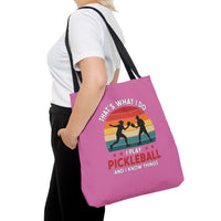 Load image into Gallery viewer, "That's What I Do I Play Pickleball and I Know Things" 3 - Canvas Tote 18" x 18"