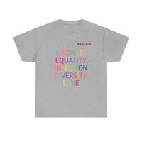 Load image into Gallery viewer, "Kindness Equality Inclusion Diversity Love" 1 - Gildan 5000 Heavy Cotton Tee - PERSONALIZED