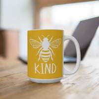Load image into Gallery viewer, "Bee Kind" 15oz Ceramic Mug 2 — Cute Bee &amp; Kind Design | Printed On Demand • Gift for Teachers &amp; Friends