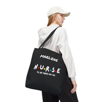 Load image into Gallery viewer, "Nurse I'll Be There For You" Friends - Canvas Tote 18" x 18" - PERSONALIZED
