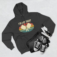Load image into Gallery viewer, "I'd Hit That" 1 - Lane Seven LS14001 Premium Hooded Sweatshirt