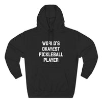 Load image into Gallery viewer, "World's Okayest Pickleball Player" 1 - Lane Seven LS14001 Premium Hooded Sweatshirt