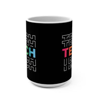 Load image into Gallery viewer, "Teach" Repeat Rainbow 15oz Ceramic Mug 2 — Colorful Teacher Gift | Printed On Demand