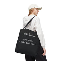 Load image into Gallery viewer, "Apparently I Like Pickleball" 1 - Canvas Tote 18" x 18" - PERSONALIZED