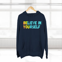 Load image into Gallery viewer, "Believe In Yourself BE YOU" 3 - Lane Seven LS14001 Premium Hooded Sweatshirt