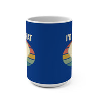 Load image into Gallery viewer, "I'd Hit That" 1 15 oz Mug Ceramic Pickleball Gift