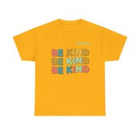 Load image into Gallery viewer, "Be Kind Repeated" 2 - Gildan 5000 Heavy Cotton Tee - PERSONALIZED