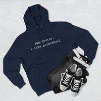 Load image into Gallery viewer, "Apparently I Like Pickleball" 1 - Lane Seven LS14001 Premium Hooded Sweatshirt