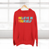 Load image into Gallery viewer, "Believe In Yourself BE YOU" 3 - Lane Seven LS14001 Premium Hooded Sweatshirt