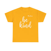 Load image into Gallery viewer, "Be Kind" 2 - Gildan 5000 Heavy Cotton Tee - PERSONALIZED