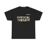 Load image into Gallery viewer, "Physical Therapy" 12a - Gildan 5000 Heavy Cotton Tee - PERSONALIZED