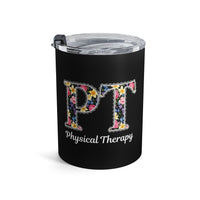 Load image into Gallery viewer, "Physical Therapy" 18a - Tumbler 10oz - PERSONALIZED