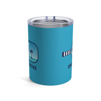 Load image into Gallery viewer, "Dink Positive" 1 - Tumbler 10oz