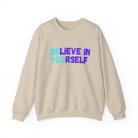 Load image into Gallery viewer, "Believe in Yourself BE YOU" 4 - Gildan 18000 Crewneck Sweatshirt