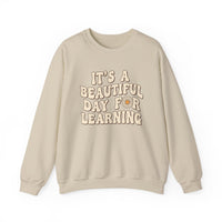 Load image into Gallery viewer, "It's a Beautiful Day For Learning" 2 - Gildan 18000 Crewneck Sweatshirt