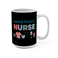 Load image into Gallery viewer, "Licensed Practical Nurse" 1 15oz Ceramic Mug LPN Gift Printed On Demand
