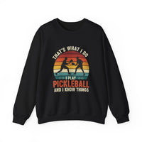 Load image into Gallery viewer, "That's What I Do I Play Pickleball and I Know Things" 1 - Gildan 18000 Crewneck Sweatshirt
