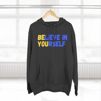 Load image into Gallery viewer, "Believe In Yourself BE YOU" 5 - Lane Seven LS14001 Premium Hooded Sweatshirt