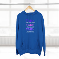 Load image into Gallery viewer, "Teach Compassion. Teach Kindness. Teach Confidence." 1 - Lane Seven LS14001 Premium Hooded Sweatshirt