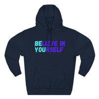 Load image into Gallery viewer, "Believe In Yourself BE YOU" 4 - Lane Seven LS14001 Premium Hooded Sweatshirt