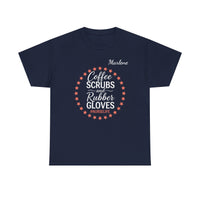 Load image into Gallery viewer, "Coffee Scrubs &amp; Rubber Gloves" 3 - Gildan 5000 Heavy Cotton Tee - PERSONALIZED